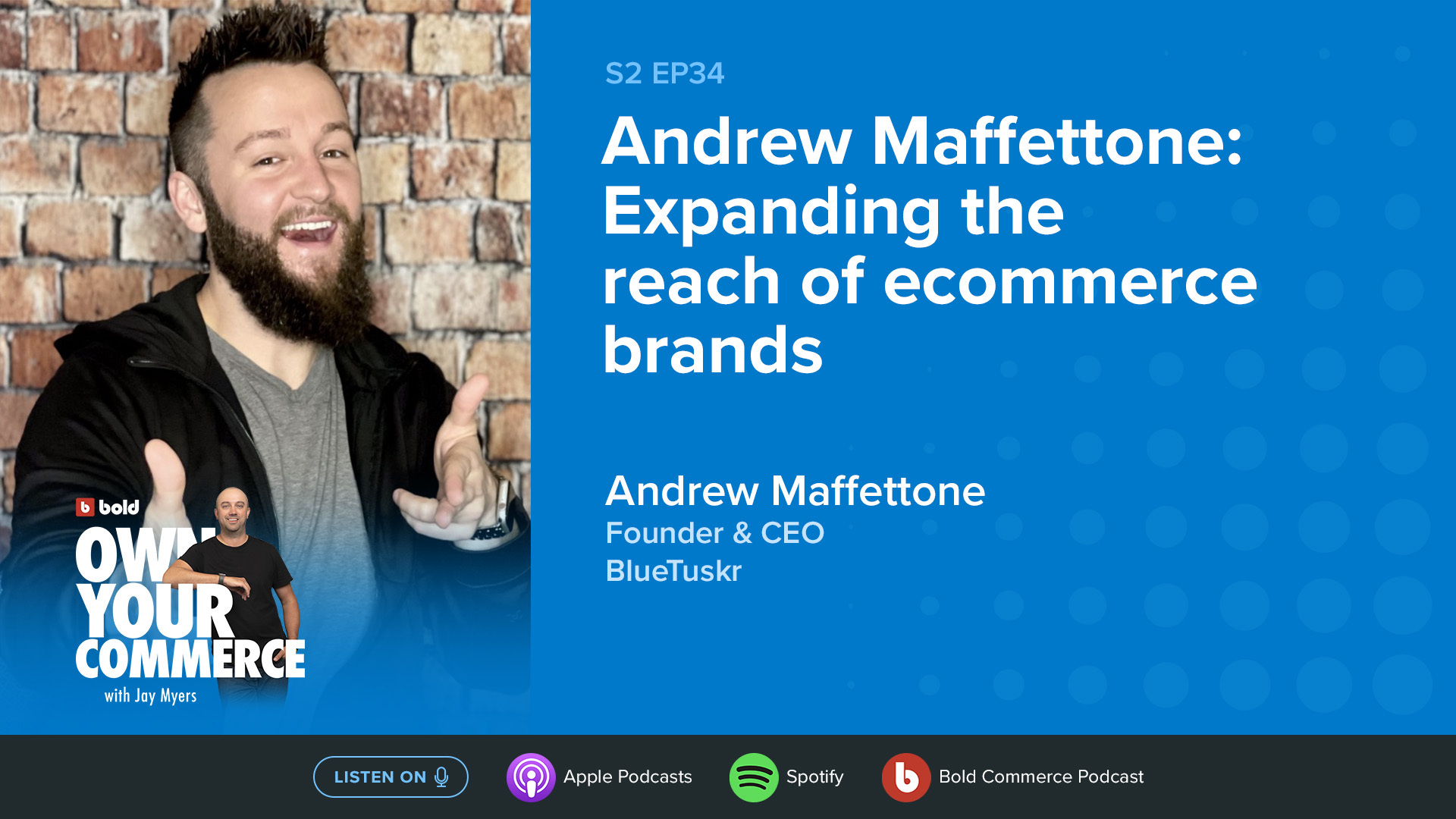 Andrew Maffettone: Expanding the reach of ecommerce brands